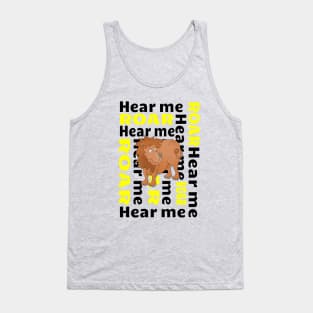 Lion  Hear Me ROAR Tank Top